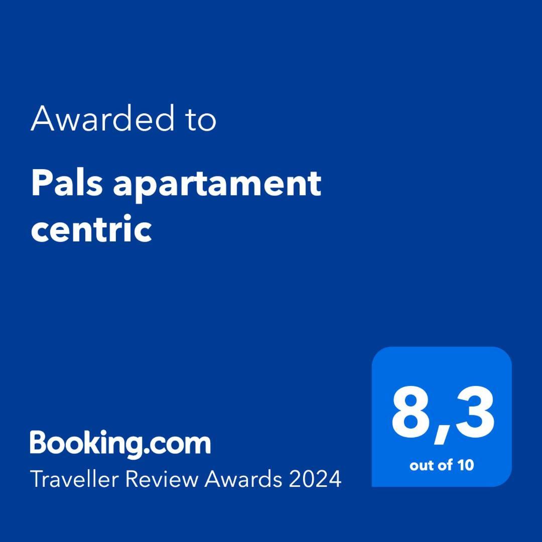 Pals Apartament Centric Exterior foto